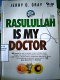 Rasululah Is My Doctor/ Jerry D.Gray