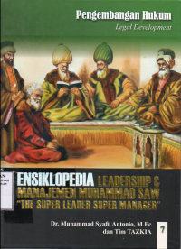 Ensiklopedia Leadership & Manajemen Muhammad saw Jilid 7 