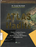 ATLAS HADITS Mengkaji Fakta Geografis Hadits Rasulullah 