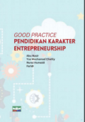 GOOD PRACTICE PENDIDIKAN KARAKTER ENTREPRENEURSHIP
PENDIDIKAN KARAKTER ENTREPRENEURSHIP