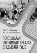 PENGELOLAAN LINGKUNGAN BELAJAR DI LEMBAGA PAUD
BELAJAR DI LEMBAGA PAUD