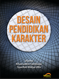 DESAIN PENDIDIKAN KARAKTER