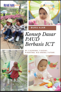 BUKU AJAR KONSEP DASAR PENDIDIKAN ANAK
USIA DINI BERBASIS ICT