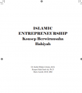 ISLAMIC ENTREPRENEURSHIP Konsep Berwirausaha Ilahiyah
Konsep Berwirausaha Ilahiyah
