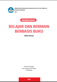 Panduan Guru: Belajar dan Bermain Berbasis Buku (Edisi Revisi)