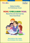 Psikologi Pendidikan dan Perkembangan Terapan Modul Pembelajaran Moral Metode Bercerita Pada Anak Usia Taman Kanak-kanak Jilid 2