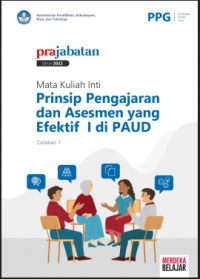 Prinsip Pengajaran dan Asesmen yang Efektif I: PAUD
yang Efektif I: PAUD