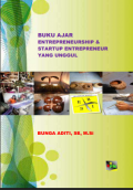 Buku Ajar
ENTREPRENEURSHIP &
STARTUP ENTREPRENEUR
YANG UNGGUL