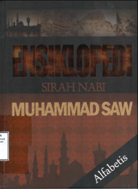 Ensiklopedi Sirah Nabi Muhammad SAW Jilid 3