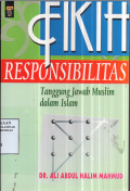 FIKIH RESPONSIBILITITAS (Tanggung Jawab Muslim dalam Islam)