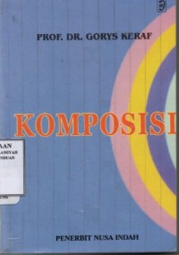 Komposisi / Prof. Dr. Gorys Keraf