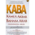 KABA Kamus Akbar Bahasa Arab (Indonesia-Arab)