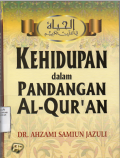 Kehidupan dalam Pandangan Al-Qur'an