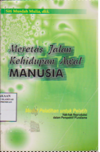 Meretas Jalan awal Kehidupan Manusia