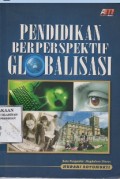 Pendidikan Berperspektif Globalisasi