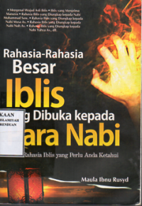 Rahasia-Rahasia Besar Iblis Yang Dibuka Para Nabi