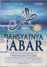 Dahsyatnya Sabar/ Ahmad Hadi Yasin