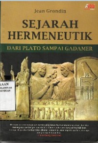 Sejarah Hermeneutik Dari Plato Sampai Gadamer