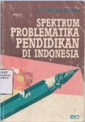 Spektrum Problematika Pendidikan Di Indonesia