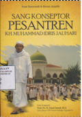 Sang Konseptor Pesantren K.H. Muhammad Idris Jauhari