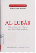 Al-Lubab(Makna,Tujuan,dan Pelajaran Dari Surah-Surah Al-Qur'an)Surat Al-Hujarat{49}-Surat An-Nas{114}
