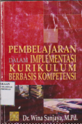 Pembelajaran Dalam Implementasi Kurikulum Berbasis Kompetensi