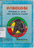 Psikologi pendidikan anak sekolah dasar