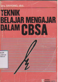 Teknik belajar mengajar dalam cbsa