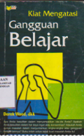 Kiat mengatasi gangguan belajar