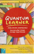 Quantum learner: fokuskan energimu dapatkan yang kamu inginkan