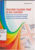 Teacher talking time in efl context: theories and praactical ideas on using communicative language