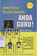 Anda harus pergi ke sekolah... anda guru