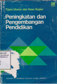 Peningkatan dan pengembangan pendidikan