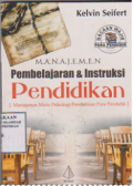 Manajemen pembelajaran dan instruksi pendidikan manajemen mutu psikologi pendidikan para pendidik