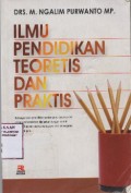 Ilmu Pendidikan Teoritis Dan Praktis