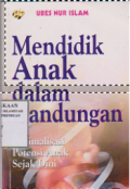 Mendidik anak dalam kandungan: optimalisasi potensi anak sejak dini