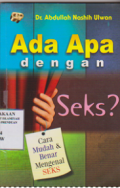 Ada apa dengan seks? cara mudah dan benar mengenal seks