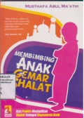 Membimbing anak gemar shalat