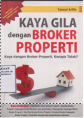 Kaya gila dengan broker properti
