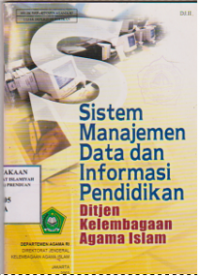 Sistem manajemen data dan informasi pendidikan ditjen kelembagaan agama islam