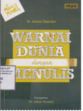 Warnai dunia dengan menulis