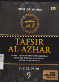 Tafsir Al-Azhar Jilid 9 (Diperkaya Dengan Pendekatan Sejarah,Sosiologi,Tasawuf,Ilmu Kalam,Sastra,Dan Psikologi) Juz 28,29,30