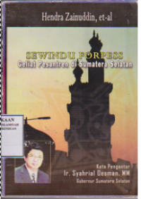 Sewindu Forpess (Geliat Pesantren Di Sumatra Selatan)