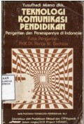 Teknologi Komunikasi Pendidikan Pengertian Dan Penerapannya Di Indonesia