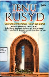 Ibnu Rusyd  Gerbang Pencerahan Timur Dan Barat