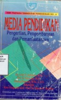 Media Pendidikan Pengertian, Pengembangan Dan Pemanfaatannya