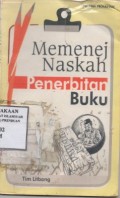 Memenej Naskah penerbitan buku / Tim Limbang pustaka Progressif