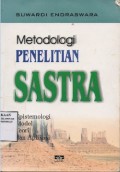 Metodologi penelitian sastra / Suwardi Endraswara