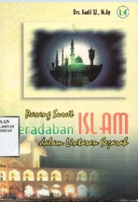 Pasang Surut Peradaban Islam Dalam Lintasan Sejarah