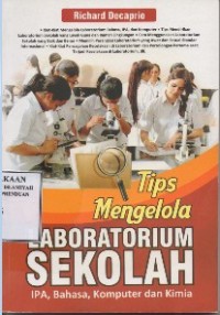 Tips Mengelola Laboratorium Sekolah